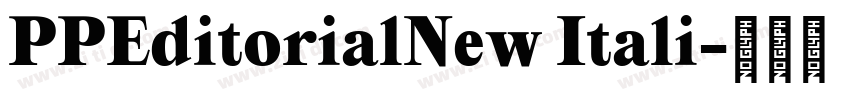 PPEditorialNew Itali字体转换